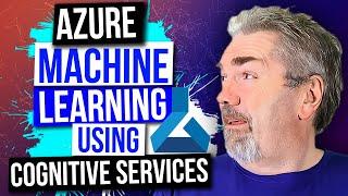 Azure Machine Learning using Cognitive Services on Udemy - Official