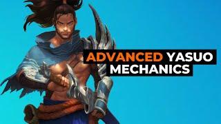 6 ADVANCED YASUO MECHANICS