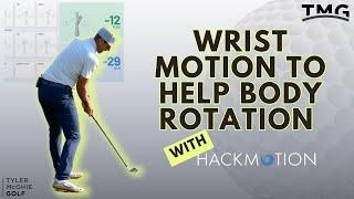 WRIST MOTION TO HELP BODY ROTATION HACK MOTION