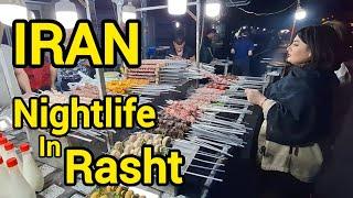 Real IRAN 2024   Nightlife and streetfood of Rasht after 10 PM.  خیابان شریعتی رشت در شب