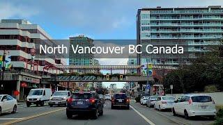 North Vancouver BC Canada 2021  City Driving Tour Lonsdale Shipyards Capilano