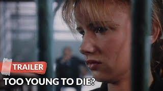 Too Young To Die? 1990 Trailer  Juliette Lewis  Brad Pitt