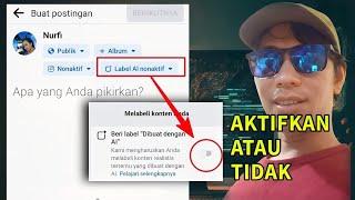 BERI LABEI AI DI FACEBOOK ATAU TIDAK‼️ INI PENJELASAN LENGKPANYA