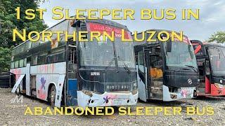 Abandoned Sleeper Bus  1st Sleeper Bus in Northern Luzon