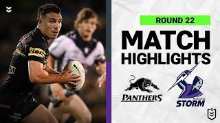 Penrith Panthers v Melbourne Storm  Match Highlights  Round 22 2022  NRL