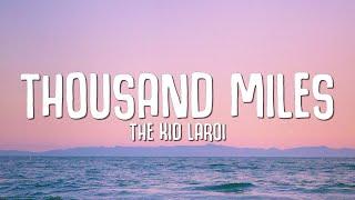 The Kid LAROI - Thousand Miles Lyrics
