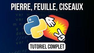  Coder le célèbre jeu Pierre Feuille Ciseaux en Python en 5 minutes  