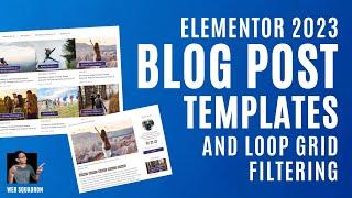 How to Build Wordpress Posts Blog Templates and Post Templates - Elementor Wordpress Tutorial 2023