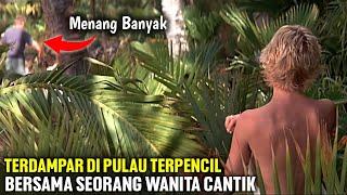 TERDAMPAR DIPULAU TERPENCIL BERSAMA SEORANG WANITA CANTIK