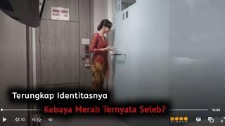 IDENTITAS & VIDEO KEBAYA MERAH VIRAL TIKTOK