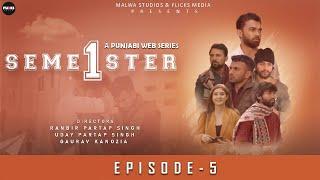 Semester 1 Episode 5  Malwa Studios and Flicks Media  New Punjabi Web Series