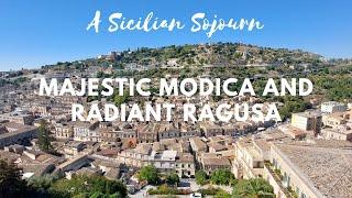 A Sicilian Sojourn Majestic Modica and Radiant Ragusa