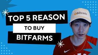 TOP 5 REASONS WHY YOU NEED BITFARMS $BITF