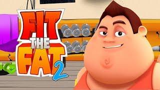 Fit the Fat 2 - Best Games