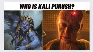 Kalki 2898 AD TheoriesEpisode 2Who is Kali Purush?
