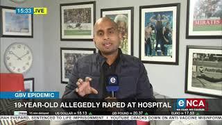 GBV Epidemic  19-year-old allegedly raped at hospital
