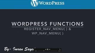 WordPress functions register nav menu and wp nav menu Creating Menus