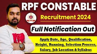 RPF Constable Vacancy 2024 Full Details  Railway RPF भर्ती की संपूर्ण जानकारी जाने