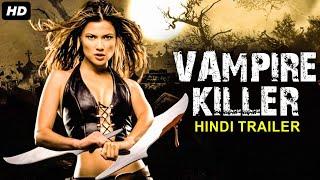 VAMPIRE KILLER - Official Hindi Trailer  Natassia Malthe Zack Ward  Hollywood Action Movie