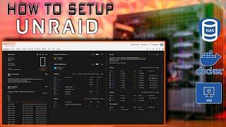 UNRAID Setup Guide. PLUS Intro to Docker Apps and VMs