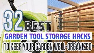 32 Best Garden Tool Storage Hacks To Keep Your Garden Well-Organized