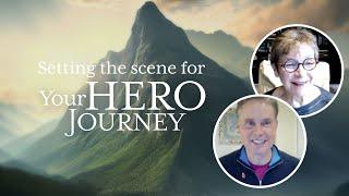 Caroline Myss & Robert Holden - Setting the scene for Your Hero Journey