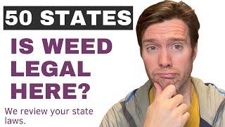 Is cannabis legal in your state?  Summary of all 50 states cannabis legality. Where is weed legal?