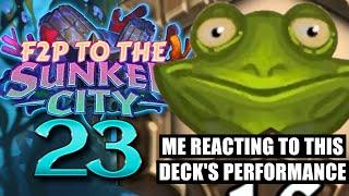 F2P to the Sunken City #23 - Me Seeing This Decks Win Rate   Hearthstone