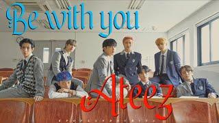 ATEEZ - BE WITH YOU sub ita Color Coded_Han_Rom_Ita