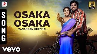 Vanakkam Chennai - Osaka Osaka Song  Anirudh