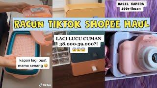 RACUN TIKTOK SHOPEE HAUL BARANG BERFAEDAH