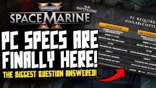 SPACE MARINE 2 PC REQUIREMENTS ARE RELEASED