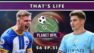 Thats Life  Planet FPL S. 6 Ep. 51  Fantasy Premier League