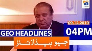 Geo Headlines  04 PM   9th December 2019