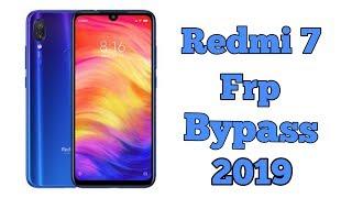 Redmi 7 Google Account RemoveFrp Bypass 2019 New Method