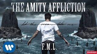 The Amity Affliction - F.M.L. Audio