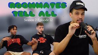 ROOMMATES TELL ALL -You Should Know Podcast- Season 2 Ep 12