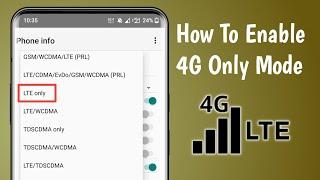 How To Enable 4G LTE Only Network Mode on Android 2022