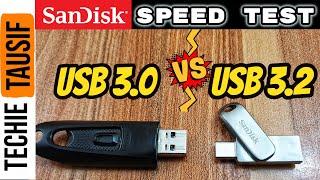 sandisk fastest pen drive  usb 3.2 vs 3.0  sandisk usb 3.2