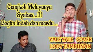 Yale Yale Cover Lody Tambunan @ZoanTranspose Lagu melayu populer