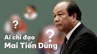 Ai là cấp trên của ông Mai Tiến Dũng trong vụ Sài Gòn Đại Ninh