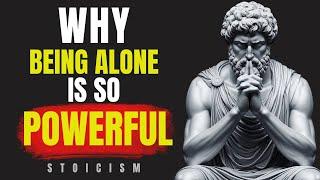Live Alone Live Fully  The power of Being Alone  Stoicism Wisdom
