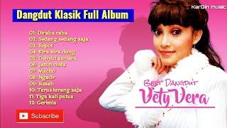 Vety Vera full album dangdut klasik lawas dangdut jadul