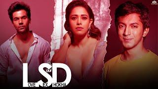 LSD  Full Movie HD  Rajkummar Rao  Nushrrat Bharuccha  Anshuman Jha #LSD