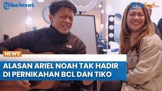 ALASAN Ariel NOAH Tak Hadir di Pernikahan BCL dan Tiko Aryawardhana Meski Hubungannya Begitu Dekat