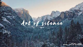 Art of silence by uniq without Synth  - Cinematic - Ambient - Vlog No Copyright Music