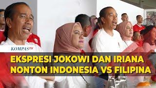Ekspresi Presiden Jokowi dan Iriana Nonton Langsung Indonesia vs Filipina di Stadion GBK