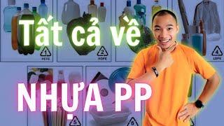 Bạn sẽ biết rõ Nhựa PP là gì? ứng dụng nhựa PP ? cách phân loại nhựa PP để dễ dàng phân loại nhựa