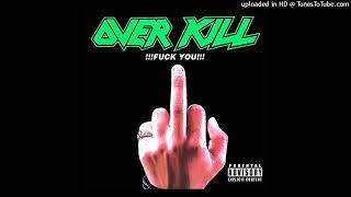 Overkill - Rotten To The Core Live Version.. Cleveland Ohio Fuck You - EP - 1987