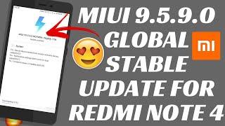 MIUI 9.5.9.0 GLOBAL STABLE UPDATE   MIUI 9 GLOBAL STABLE UPDATE  NEW NOTIFICATION SHADE  NOTE 4